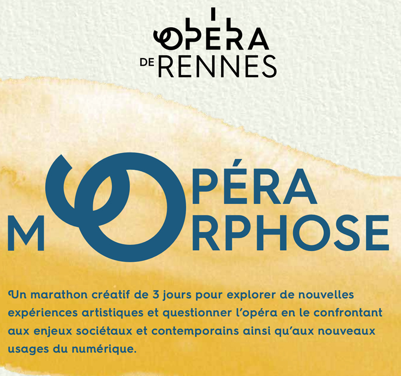 OpéraMorphose – Opéra de Rennes